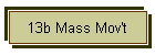 13b Mass Mov't