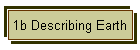 1b Describing Earth